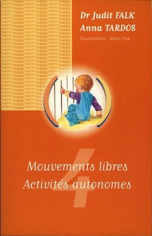 “Mouvements libres, activités autonomes”