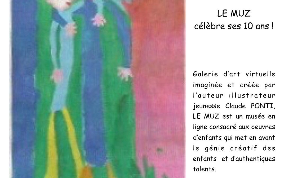 Le Muz fête ses 10 ans
