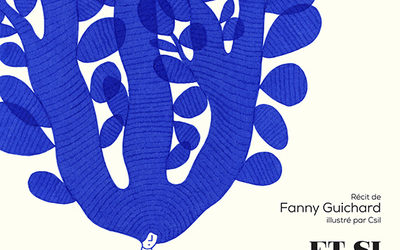 Et si les arbres pouvaient parler, Fanny Guichard